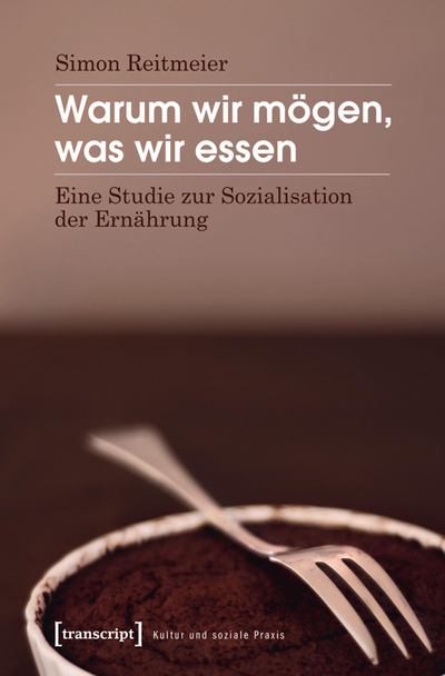 Cover of book: Warum wir mögen, was wir essen