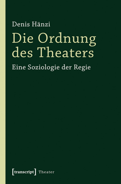 Cover des Buchs: Die Ordnung des Theaters