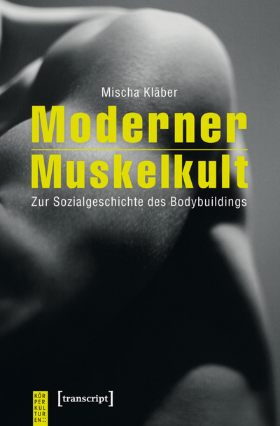 Cover des Buchs: Moderner Muskelkult