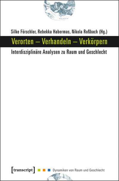 Cover des Buchs: Verorten – Verhandeln – Verkörpern