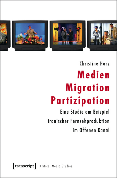 Cover des Buchs: Medien – Migration – Partizipation