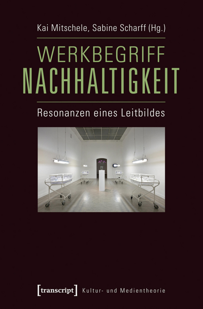 Cover des Buchs: Werkbegriff Nachhaltigkeit