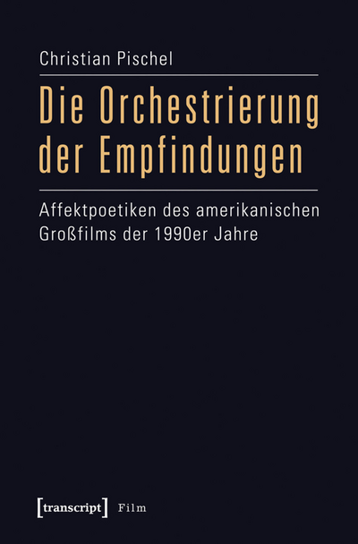 Cover des Buchs: Die Orchestrierung der Empfindungen