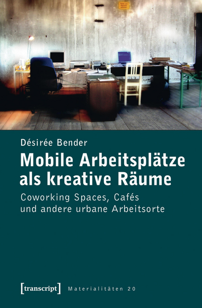 Cover des Buchs: Mobile Arbeitsplätze als kreative Räume