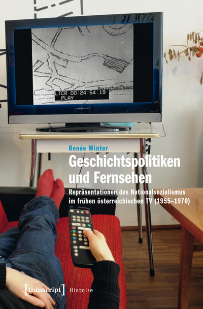 Cover des Buchs: Geschichtspolitiken und Fernsehen