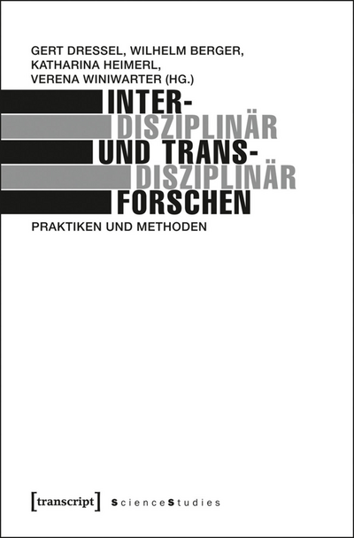 Cover des Buchs: Interdisziplinär und transdisziplinär forschen