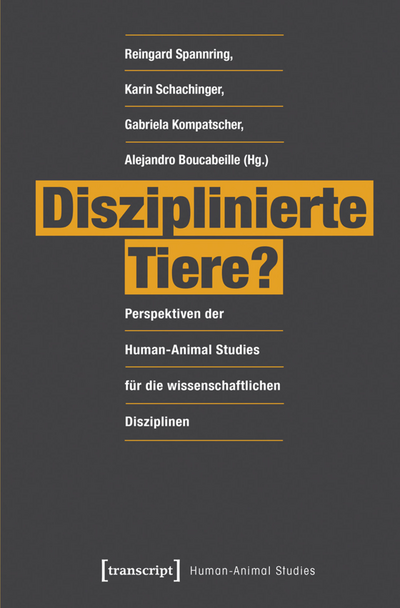 Cover of book: Disziplinierte Tiere?