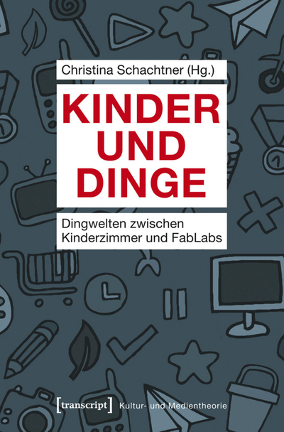 Cover des Buchs: Kinder und Dinge