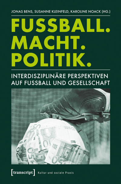 Cover of book: Fußball. Macht. Politik.