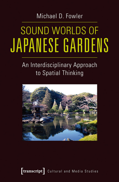 Cover des Buchs: Sound Worlds of Japanese Gardens