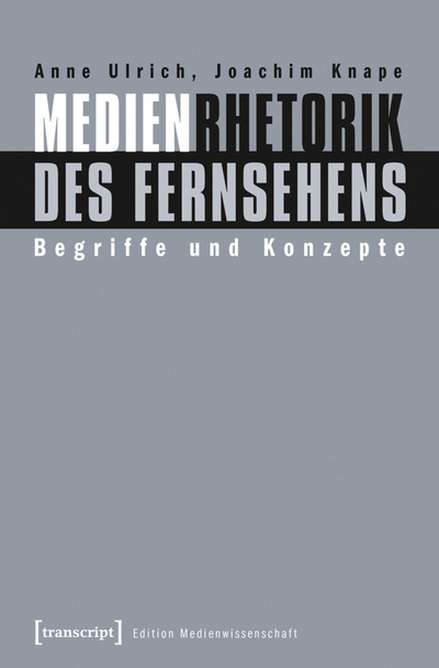 Cover des Buchs: Medienrhetorik des Fernsehens