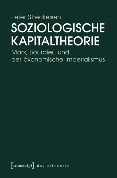 Cover des Buchs: Soziologische Kapitaltheorie