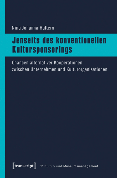 Cover des Buchs: Jenseits des konventionellen Kultursponsorings
