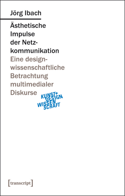 Cover des Buchs: Ästhetische Impulse der Netzkommunikation
