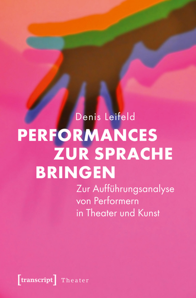 Cover of book: Performances zur Sprache bringen