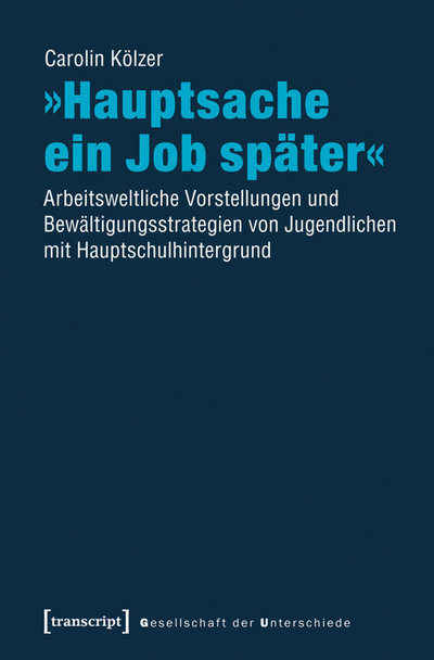 Cover des Buchs: »Hauptsache ein Job später«