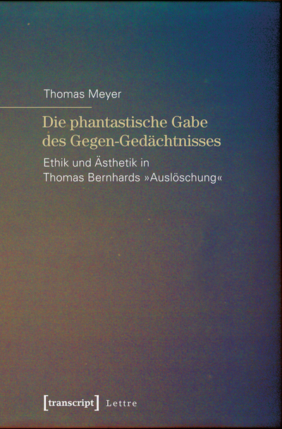 Cover des Buchs: Die phantastische Gabe des Gegen-Gedächtnisses