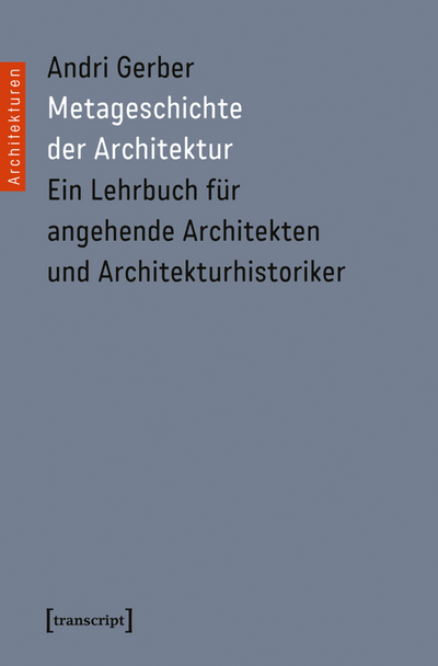 Cover des Buchs: Metageschichte der Architektur
