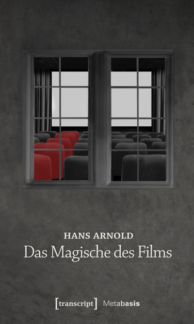 Cover des Buchs: Das Magische des Films