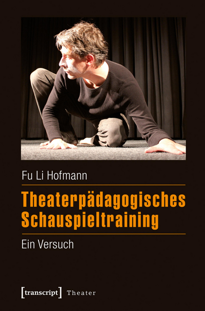 Cover of book: Theaterpädagogisches Schauspieltraining