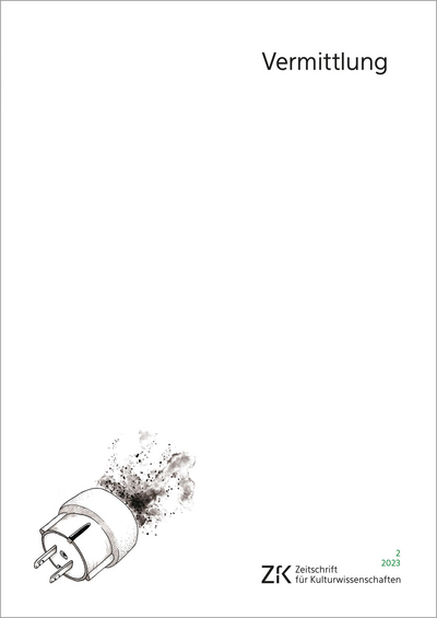 Cover of Volume: Zeitschrift für Kulturwissenschaften (ZfK) Volume 17 (2024), Issue 2