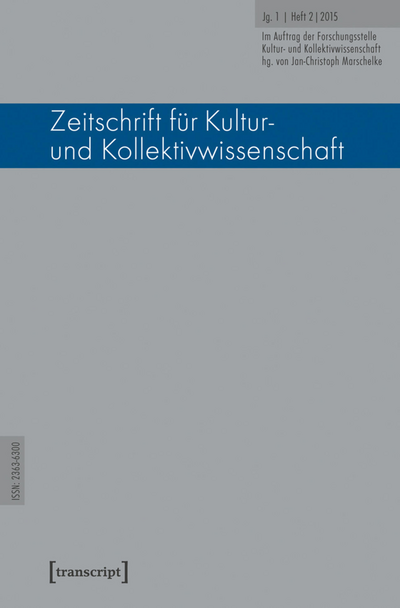 Cover der Ausgabe: Zeitschrift für Kultur- und Kollektivwissenschaft Jahrgang 1 (2015), Heft 2