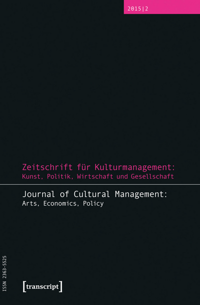 Cover der Ausgabe: Zeitschrift für Kulturmanagement und Kulturpolitik/Journal of Cultural Management and Cultural Policy Jahrgang 1 (2015), Heft 2