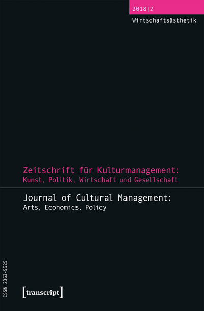 Cover der Ausgabe: Zeitschrift für Kulturmanagement und Kulturpolitik/Journal of Cultural Management and Cultural Policy Jahrgang 4 (2019), Heft 2