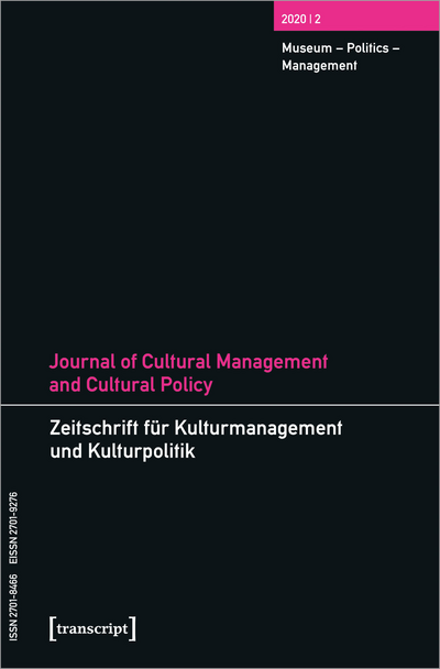 Cover der Ausgabe: Zeitschrift für Kulturmanagement und Kulturpolitik/Journal of Cultural Management and Cultural Policy Jahrgang 6 (2020), Heft 2