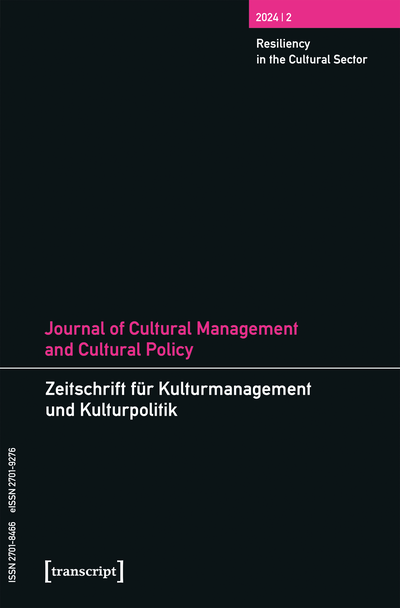Cover der Ausgabe: Zeitschrift für Kulturmanagement und Kulturpolitik/Journal of Cultural Management and Cultural Policy Jahrgang 10 (2025), Heft 2