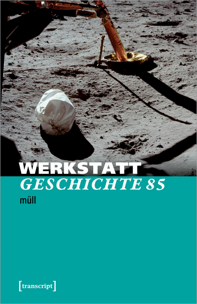 Cover der Ausgabe: WerkstattGeschichte Jahrgang 43 (2022), Heft 85