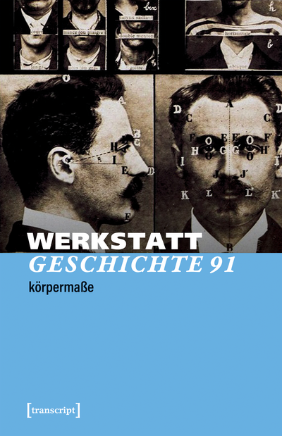 Cover der Ausgabe: WerkstattGeschichte Jahrgang 46 (2025), Heft 91