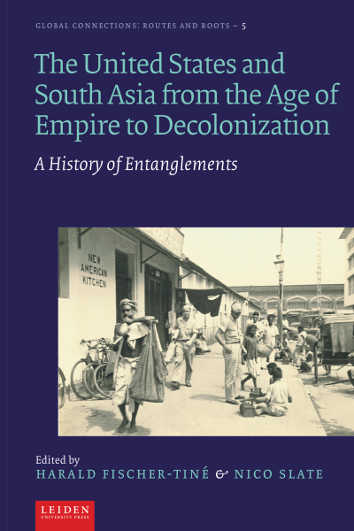 Cover des Buchs: The United States and South Asia from the Age of Empire to Decolonization
