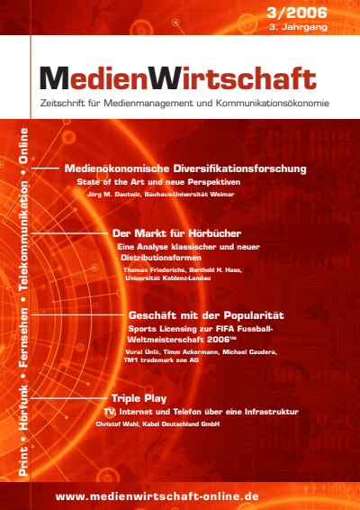 Cover der Ausgabe: MedienWirtschaft Jahrgang 3 (2006), Heft 3