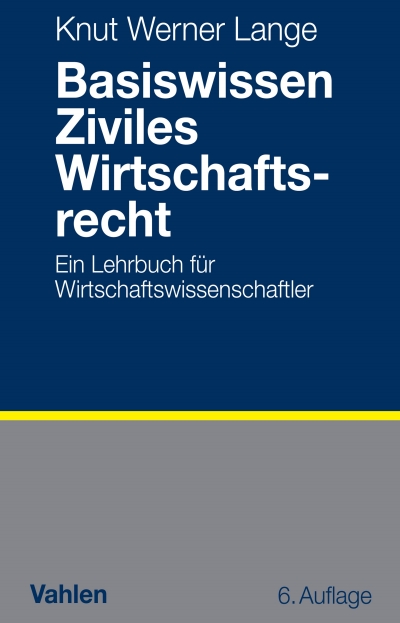 Cover of book: Basiswissen Ziviles Wirtschaftsrecht
