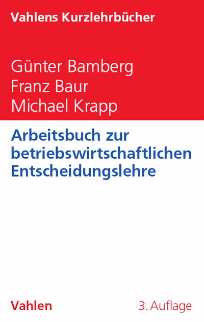 Cover of book: Arbeitsbuch zur betriebswirtschaftlichen Entscheidungslehre