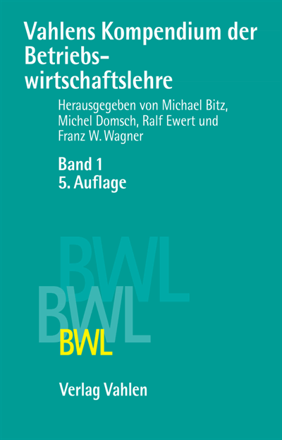 Cover of book: Vahlens Kompendium der Betriebswirtschaftslehre Bd. 1