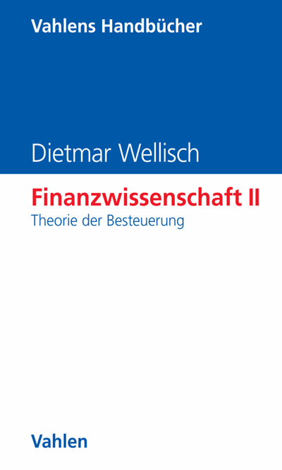 Cover des Buchs: Finanzwissenschaft II: Theorie der Besteuerung