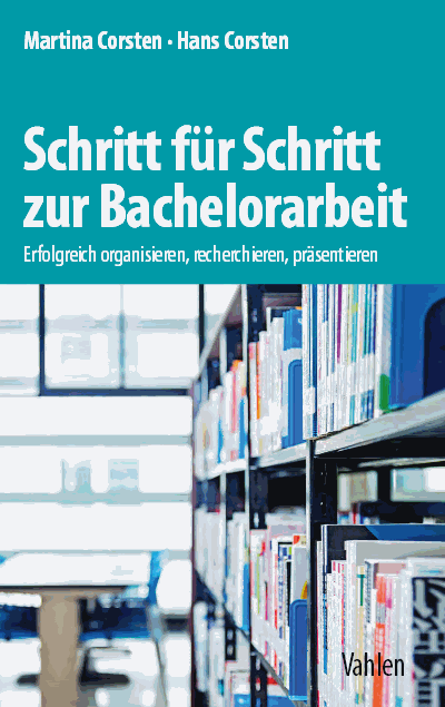 Cover of book: Schritt für Schritt zur Bachelorarbeit