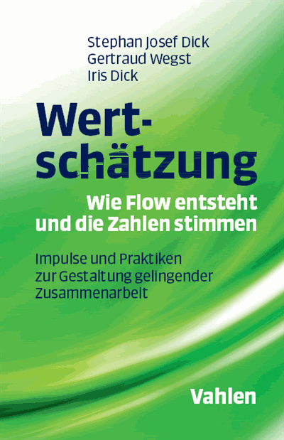 Cover des Buchs: Wertschätzung - Wie Flow entsteht und die Zahlen stimmen