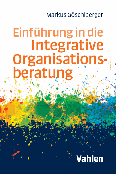Cover of book: Einführung in die Integrative Organisationsberatung