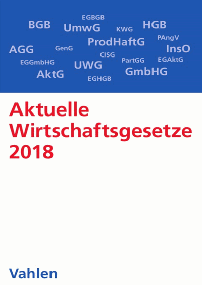 Cover des Buchs: Aktuelle Wirtschaftsgesetze 2018