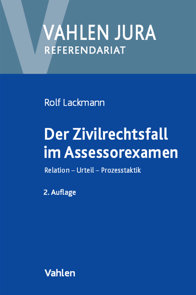 Cover of book: Der Zivilrechtsfall im Assessorexamen