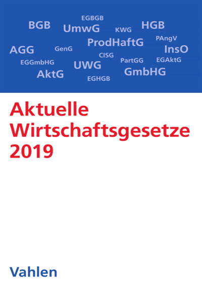 Cover of book: Aktuelle Wirtschaftsgesetze 2019