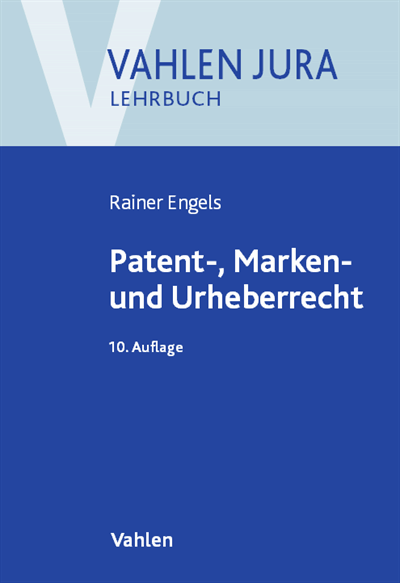 Cover of book: Patent-, Marken- und Urheberrecht