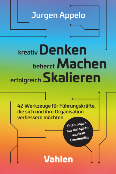 Cover of book: kreativ Denken, beherzt Machen, erfolgreich Skalieren
