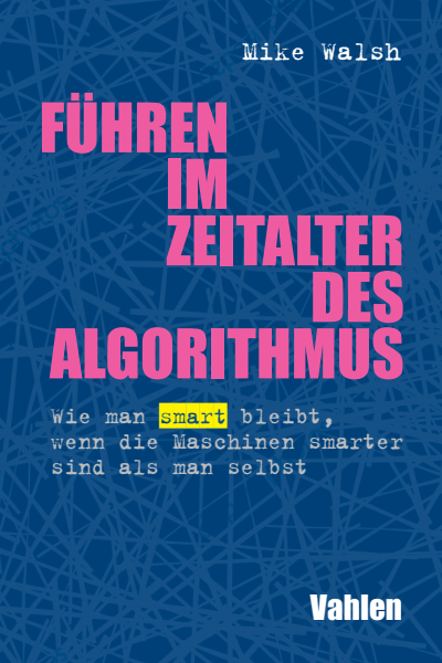 Cover of book: Führen im Zeitalter des Algorithmus