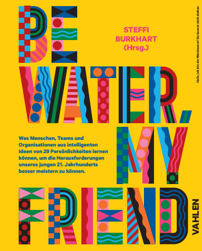 Cover des Buchs: Be water, my friend