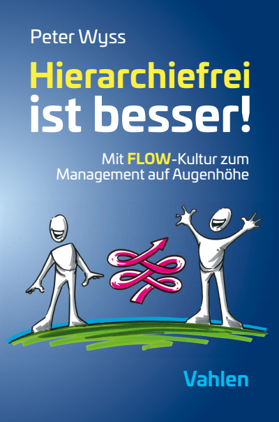 Cover of book: Hierarchiefrei ist besser!