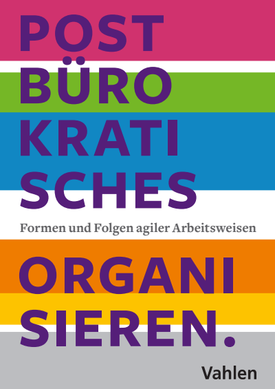 Cover of book: Postbürokratisches Organisieren